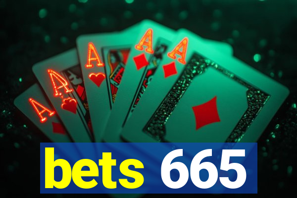 bets 665